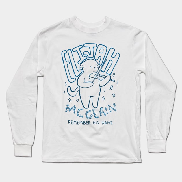 In memory of Elijah McClain Long Sleeve T-Shirt by Rainbow Sauce